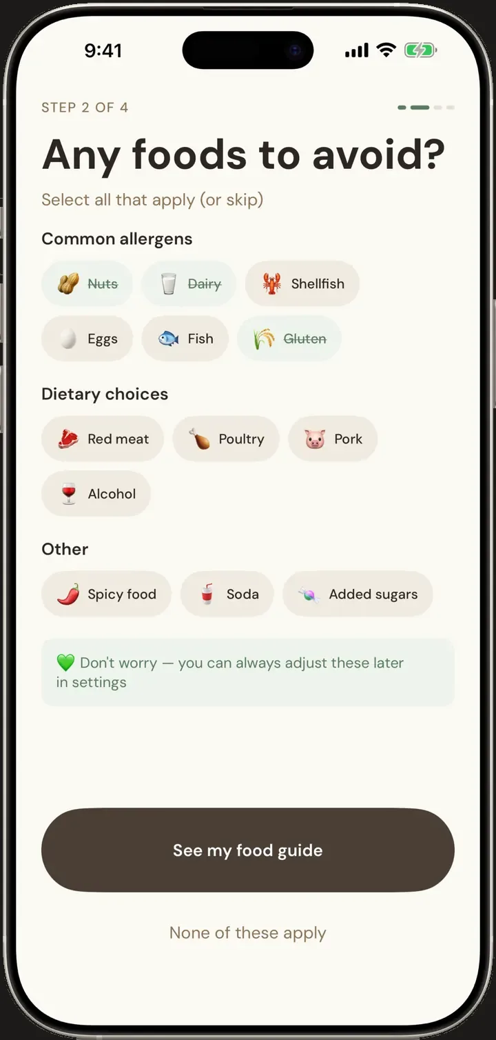 Onboarding: Any foods to avoid? Allergen and dietary chips, then See my food guide.